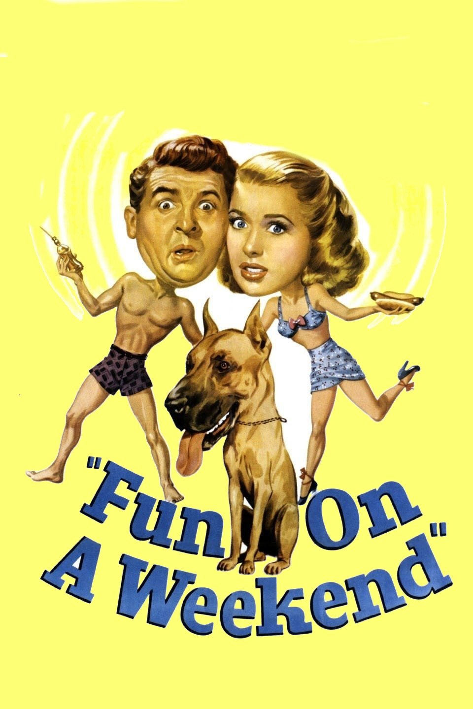 Fun on a Weekend poster