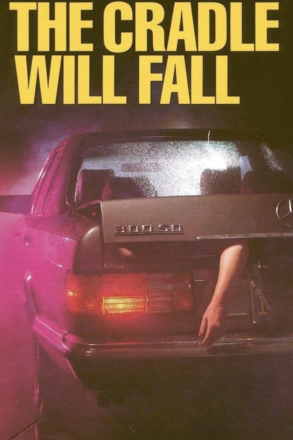 The Cradle Will Fall poster