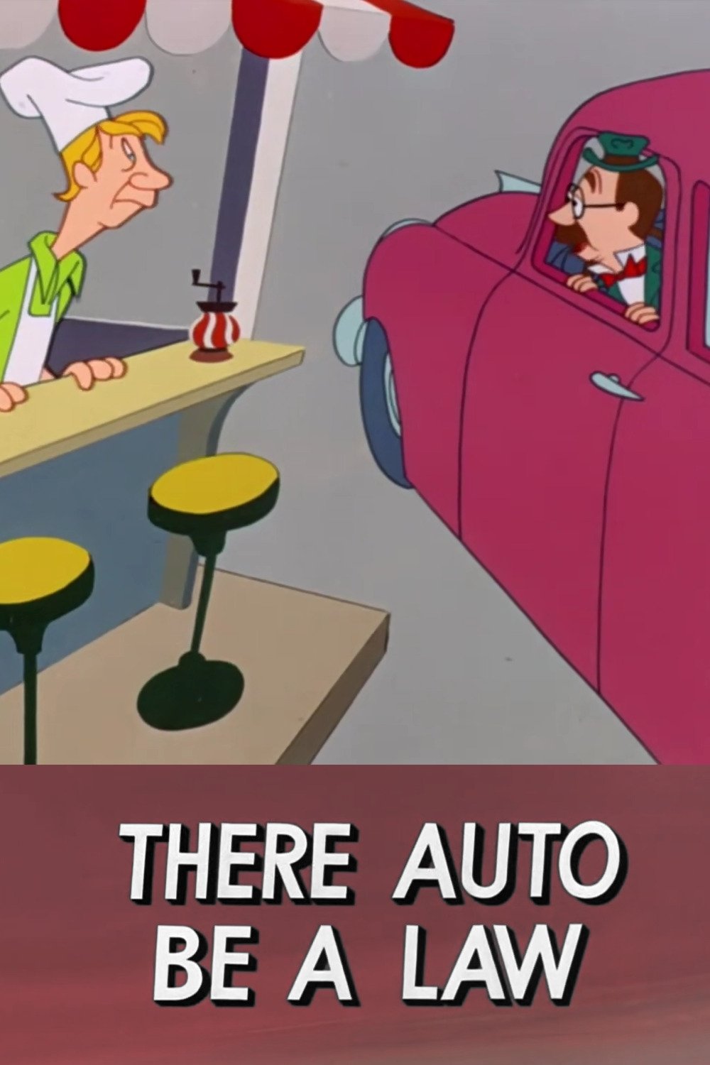There Auto Be a Law poster